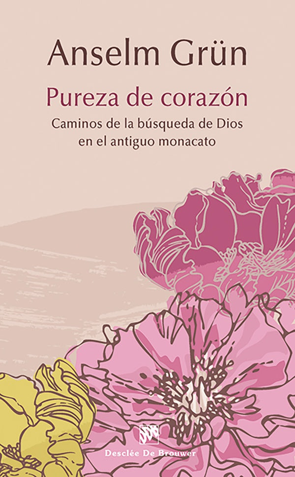 Pureza de corazon | Anselm Gr?n