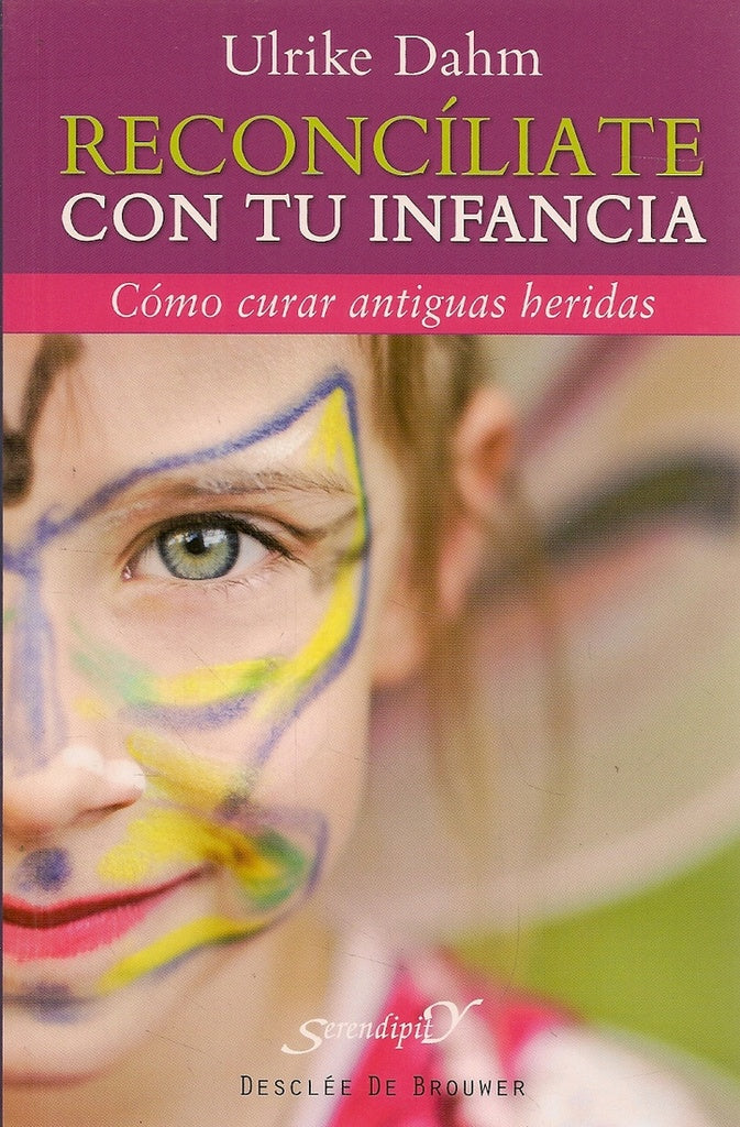 Reconciliate con tu infancia | Ulrike Dahm