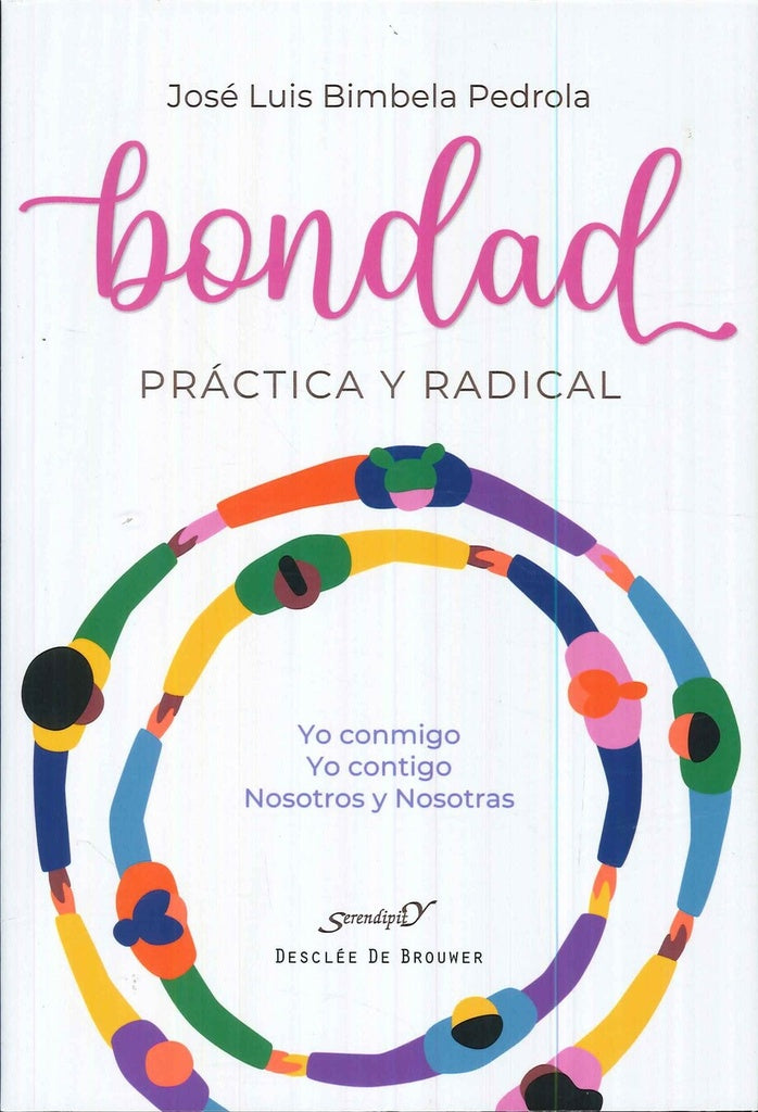 Bondad practica y radical | JoseLuisBimbela Pedrola
