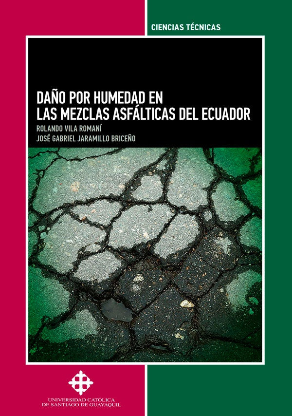 Da?o por humedad en las mezclas asfalticas del Ecuador | RolandoVila Romani