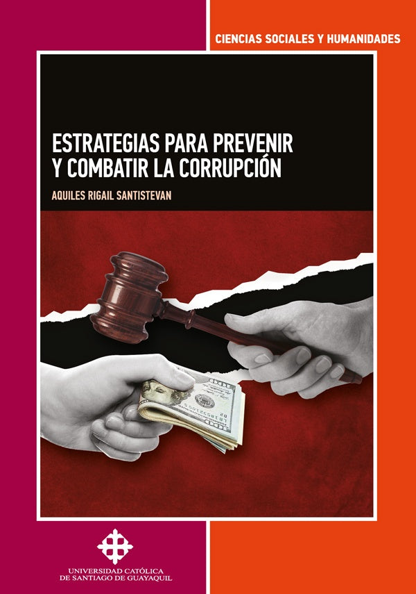 Estrategias para prevenir y combatir la corrupcion | AquilesRigail Santistevan