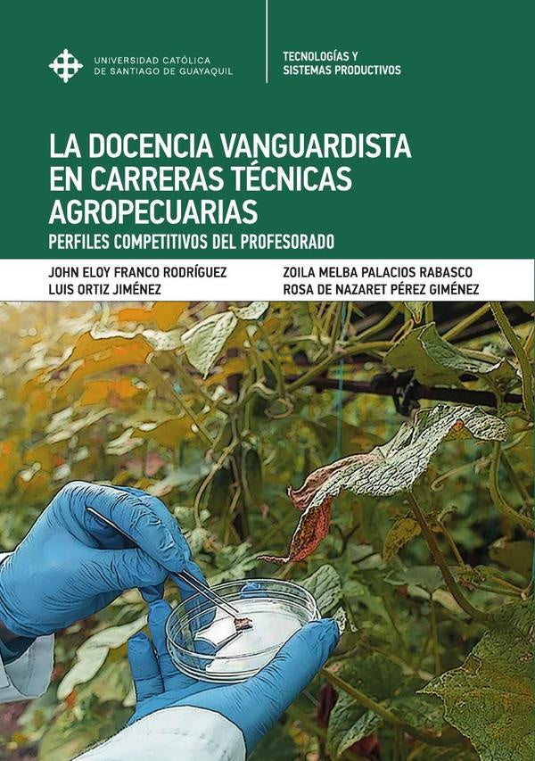 La docencia vanguardia en carreras tecnicas agropecuarias | JohnFranco Rodriguez