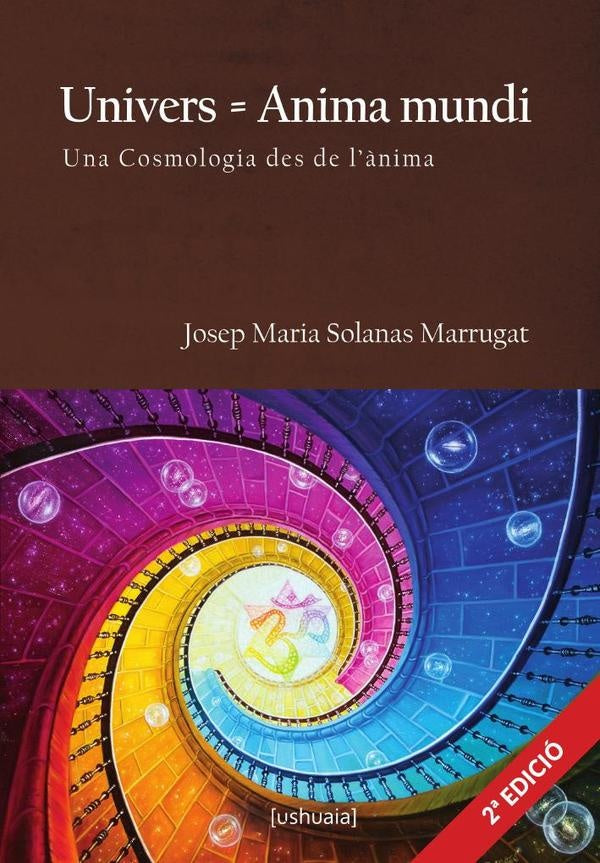 Univers = Anima Mundi | JosepMariaSolanas Marrugat
