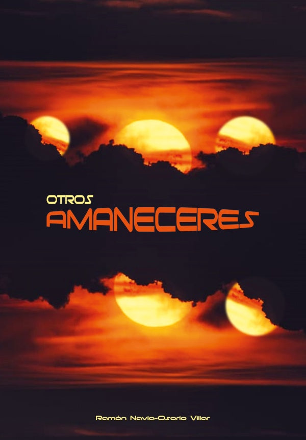 Otros amaneceres | RamonNavia-Osorio Villar