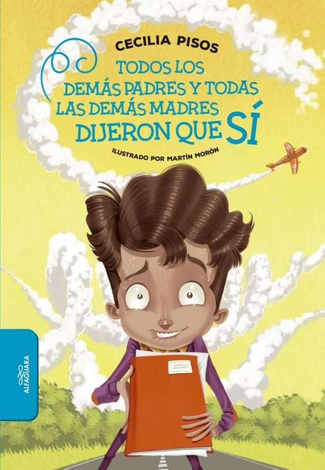 Todos los demás padres y todas las demás madres dijeron que sí | CECILIA PISOS