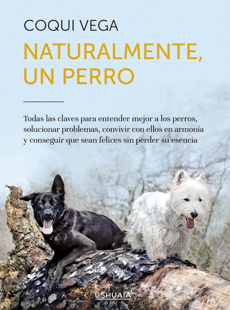 Naturalmente, un perro | Coqui Vega