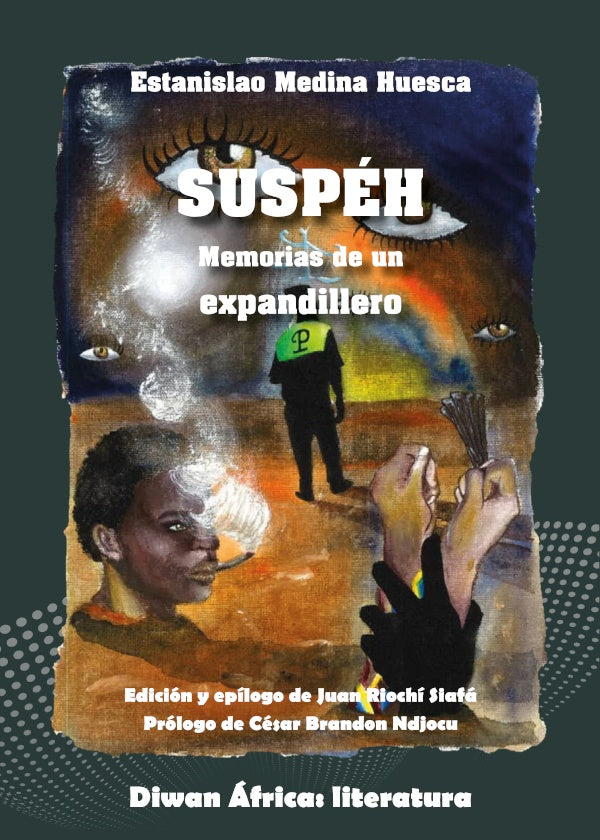 Suspeh. Memorias de un expandillero | MedinaHuesca Estanislao