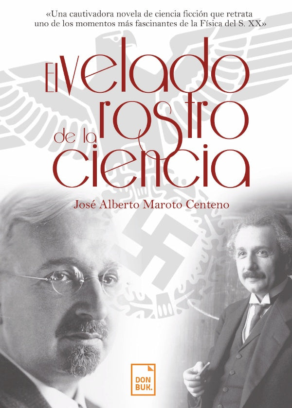 El velado rostro de la ciencia | JoseAlbertoMaroto Centeno