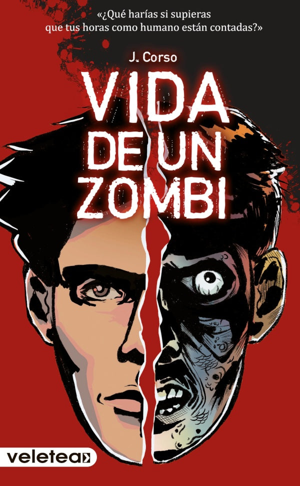 Vida de un zombi | JULIO ANDRADE GAMBOA - HUGO CORSO