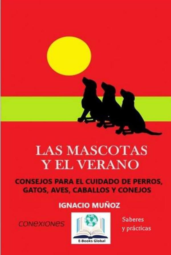 Las Mascotas y el Verano | IGNACIO MU?OZ-DELGADO