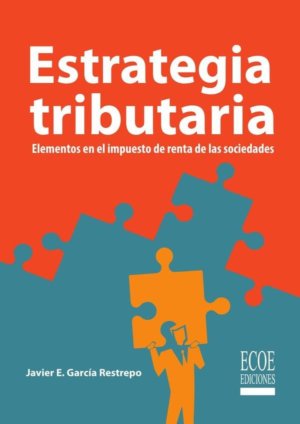 Estrategia tributaria. | JavierGarcia Restrepo