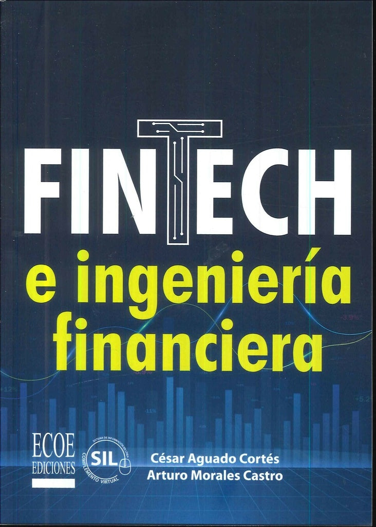 Fintech e ingenieria financiera | ArturoMorales Castro
