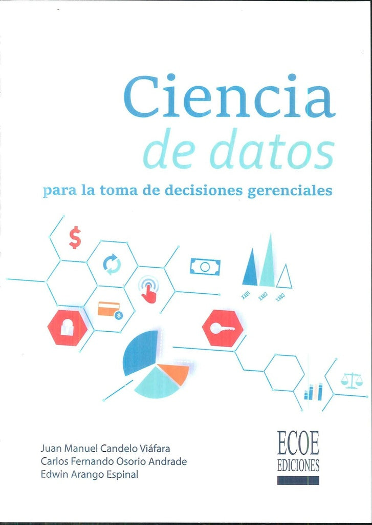 Ciencia de datos para la toma de decisiones gerenciales | EdwinArango Espinal