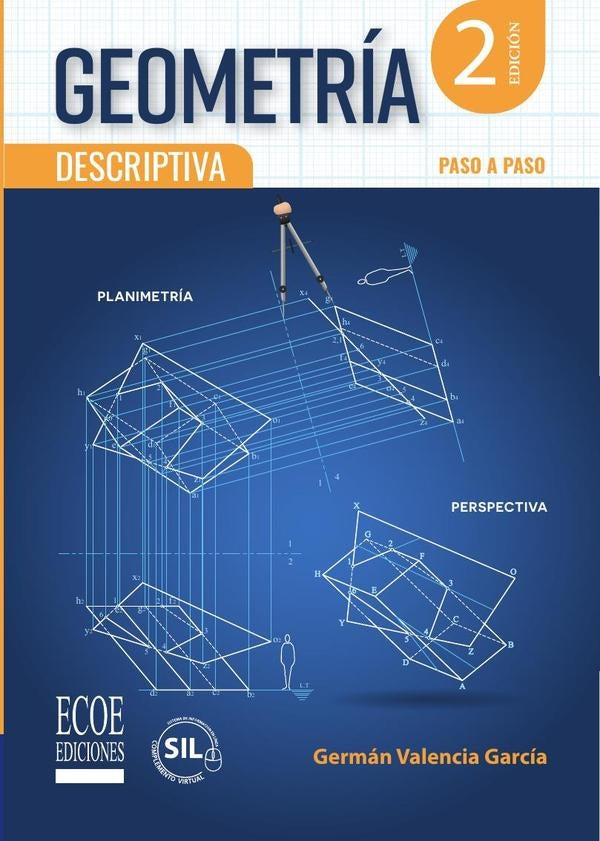 Geometria descriptiva - 2da edicion | GermanValencia Garcia
