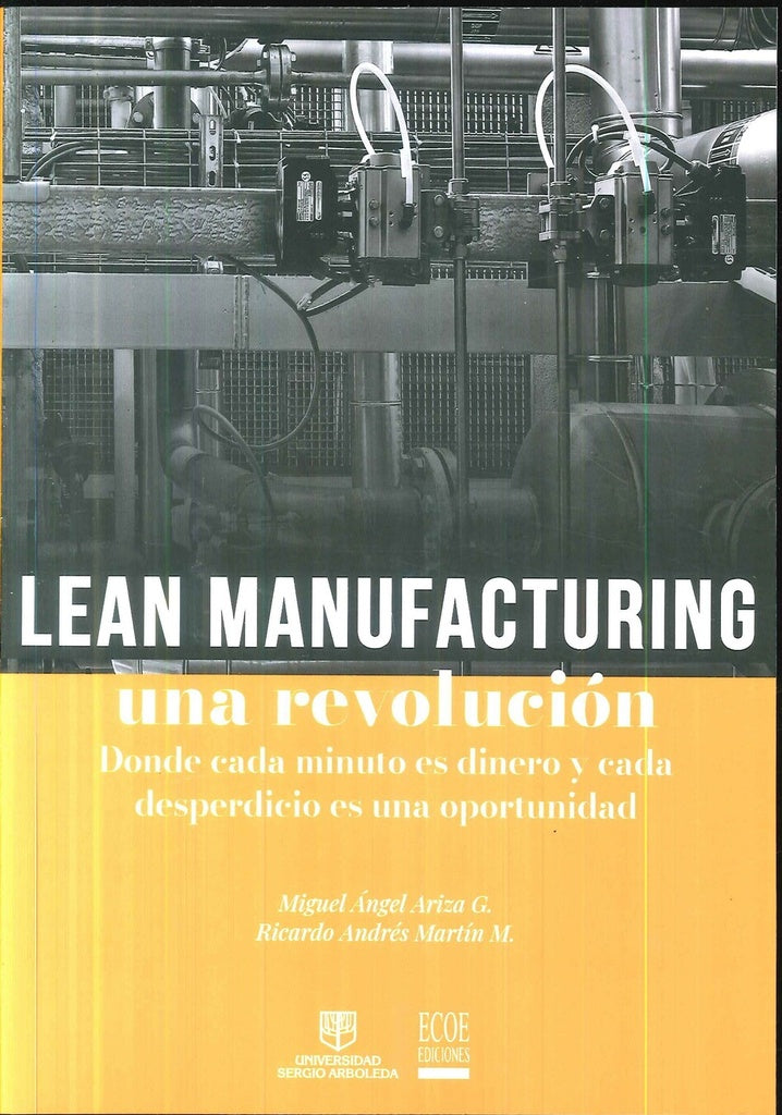Lean manufacturing una revolucion | RicardoAndresMartin M.