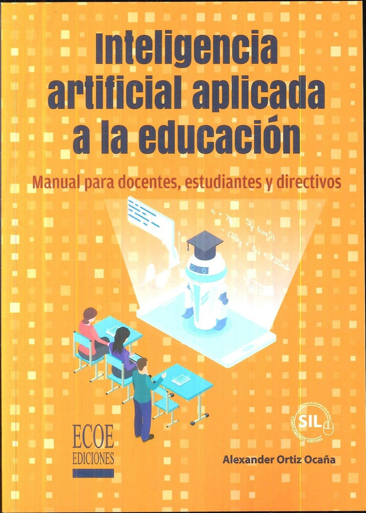 Inteligencia artificial aplicada a la educacion | AlexanderOrtiz Oca?a