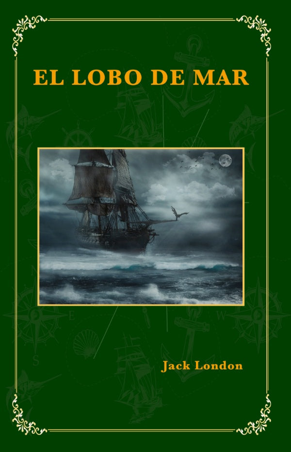 El lobo de mar | JACK LONDON