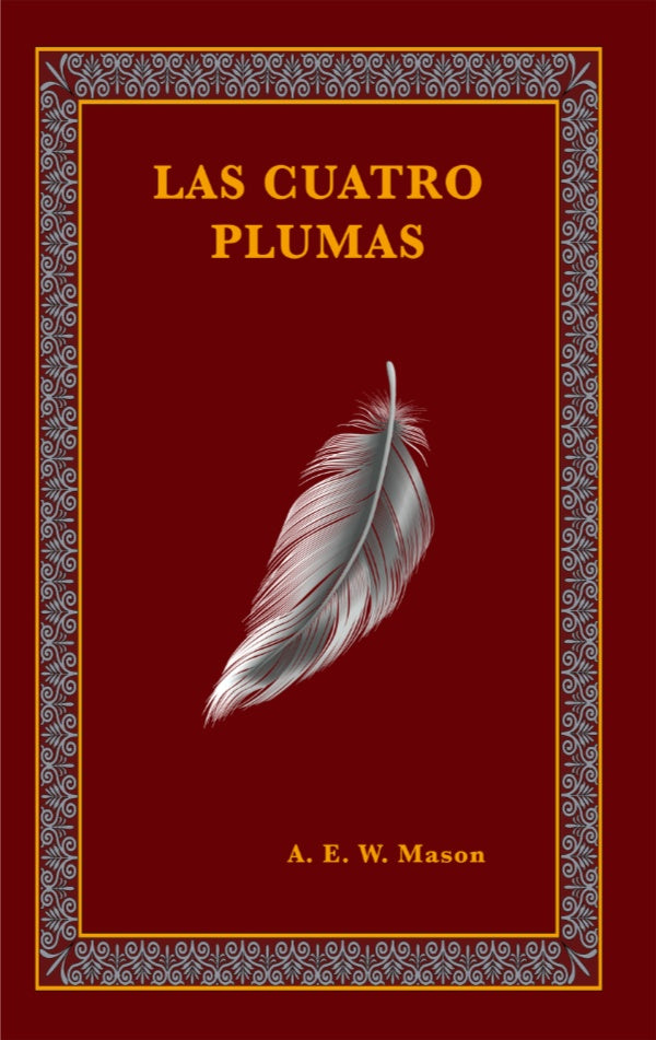 Las cuatro plumas | MASON A. E. W.