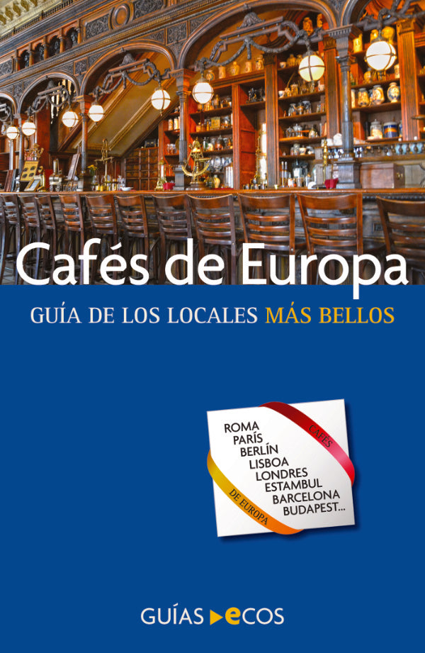 Cafes de Europa | Cesar Barba
