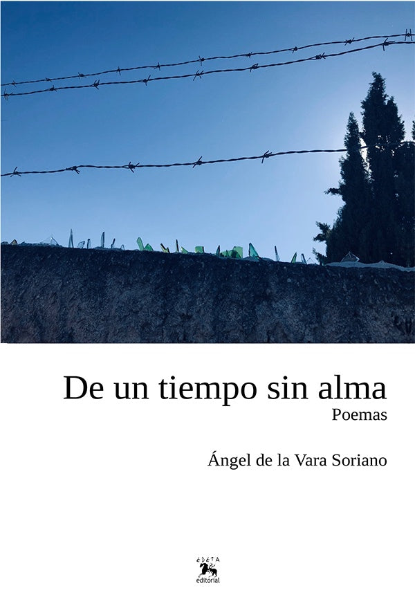 De un tiempo sin alma | angelDELAVARA SORIANO