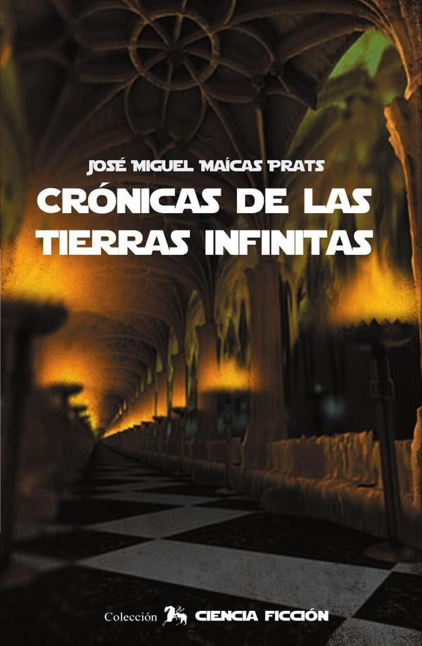 Cronicas de las tierras infinitas | aNGELSOLER GOLLONET