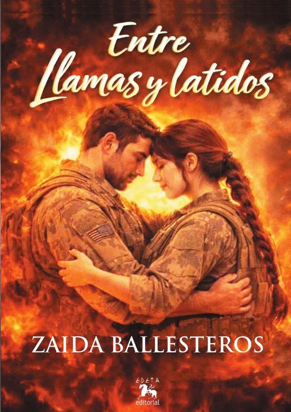 Entre llamas y latidos | ZAIDA BALLESTEROS