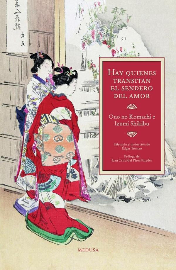 Hay quienes transitan el sendero del amor | Onono Komachi