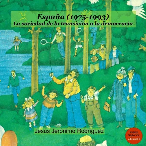 Espa?a, Sociedad de la transicion | JesusJeronimoRODRiGUEZ GONZaLEZ
