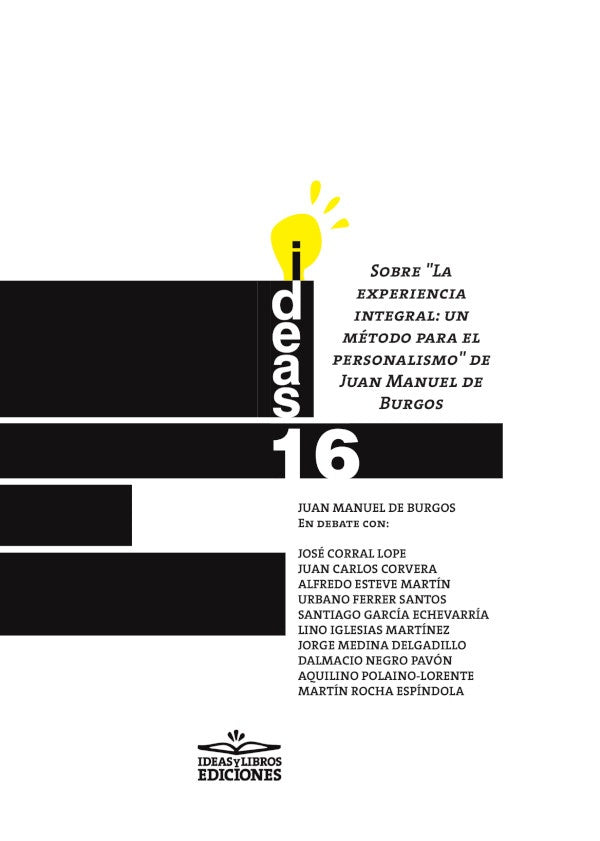 Sobre "La experiencia integral: un metodo para el personalismo" de Juan Manuel de Burgos | Jose ANDReS-GALLEGO