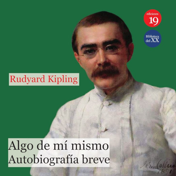 Algo de mi mismo | Ruyard KIPLING