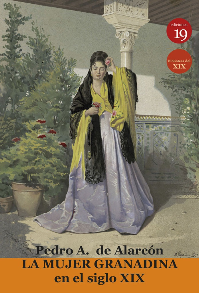 La mujer granadina en el siglo XIX | PedroAntonio ALARCoN