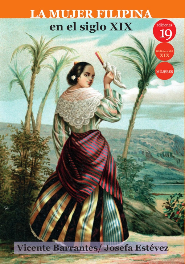 La mujer filipina en el siglo XIX | VicenteBarrantes Moreno