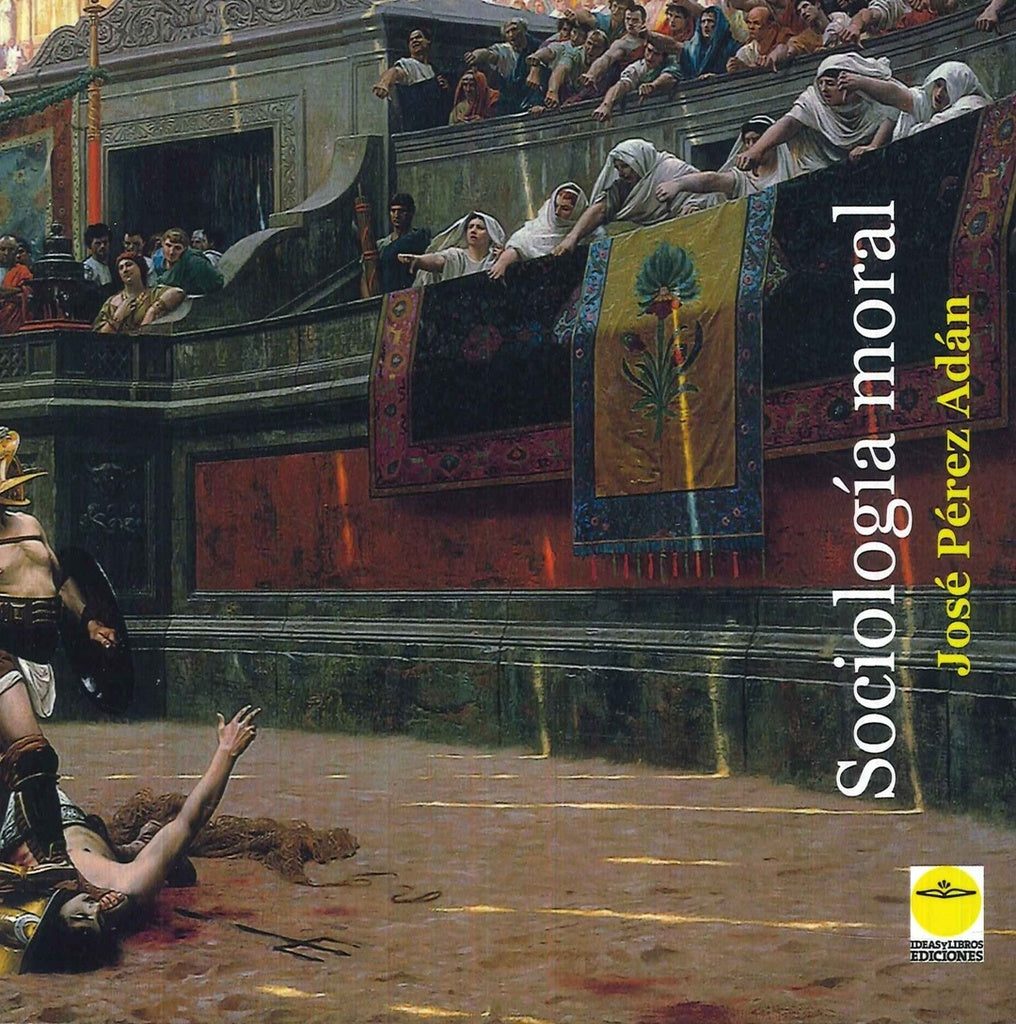 Sociologia moral | JosePeREZ ADaN