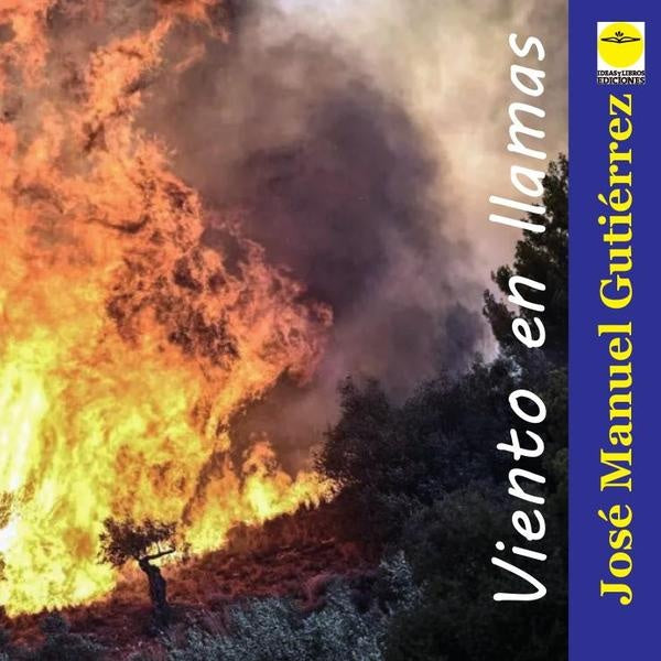 Viento en llamas | JoseManuelGutierrez Garcia