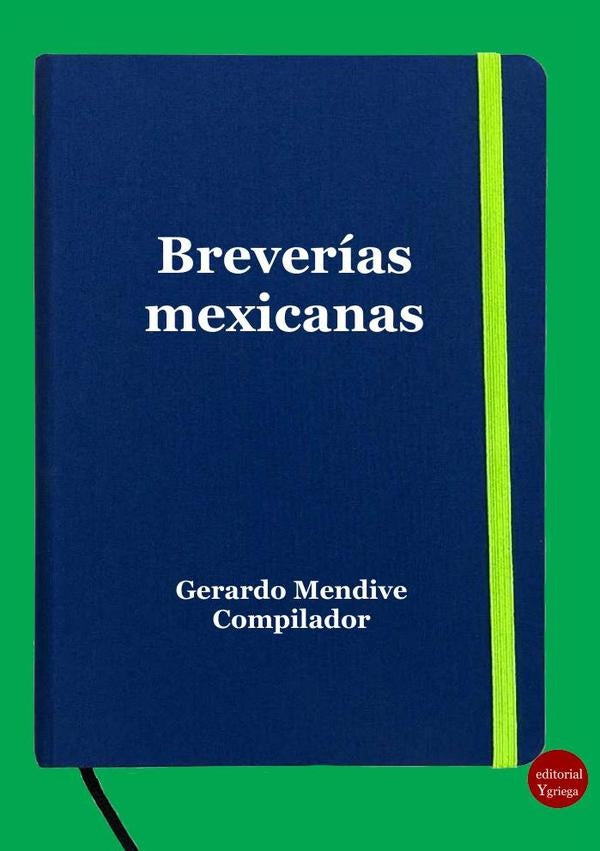Breverias mexicanas | GerardoMENDIVE MICHELINI
