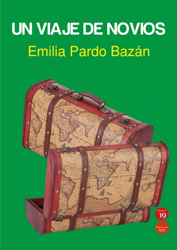 Un viaje de novios | EMILIAPARDO BAZAN