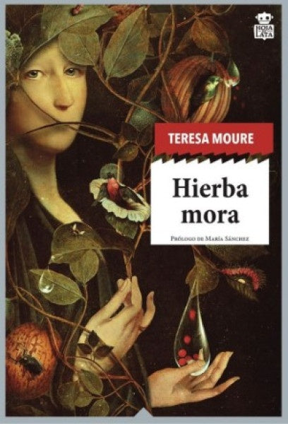 Hierba mora | TERESA MOURE
