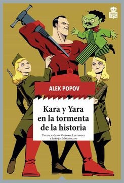 Kara y Yara en la tormenta de la historia | ALEK POPOV