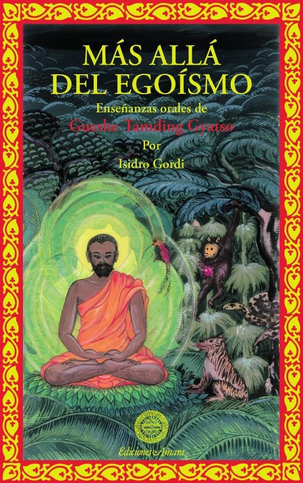 Mas alla del egoismo | GUESHETAMDING GYATSO