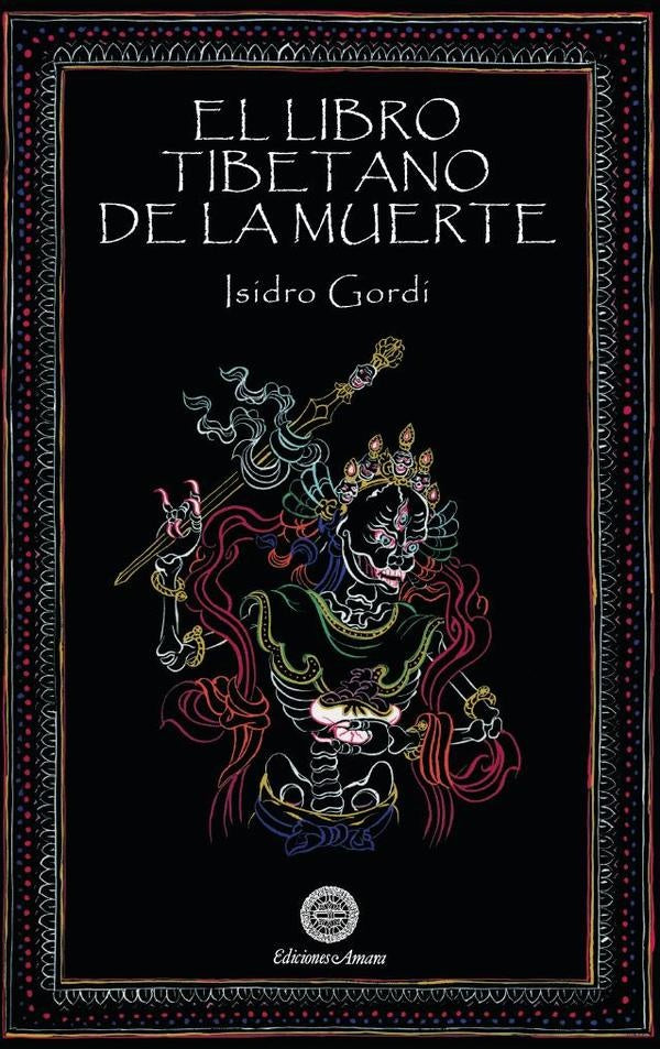El libro tibetano de la muerte | ISIDRO GORDI