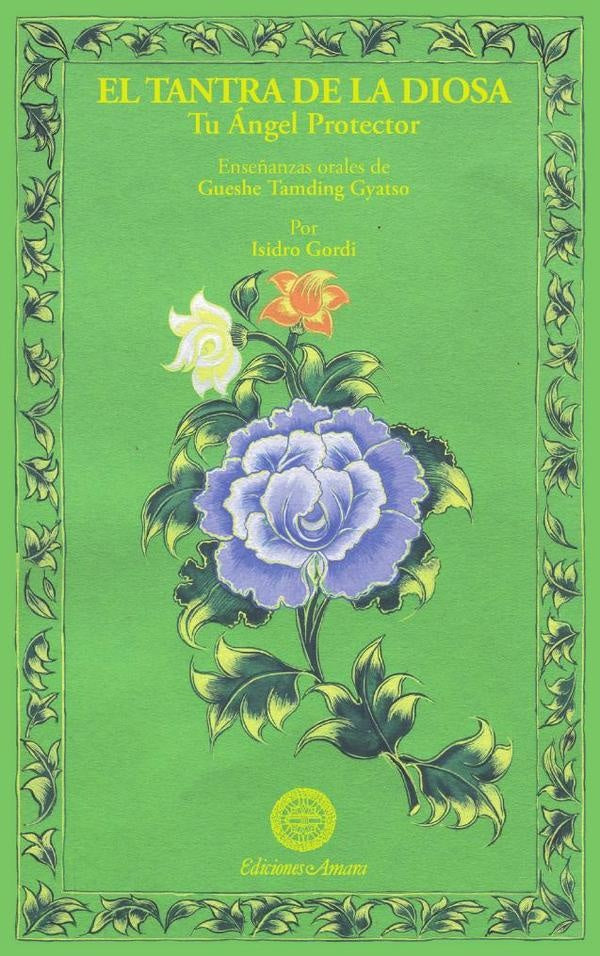 El tantra de la diosa | GUESHETAMDING GYATSO