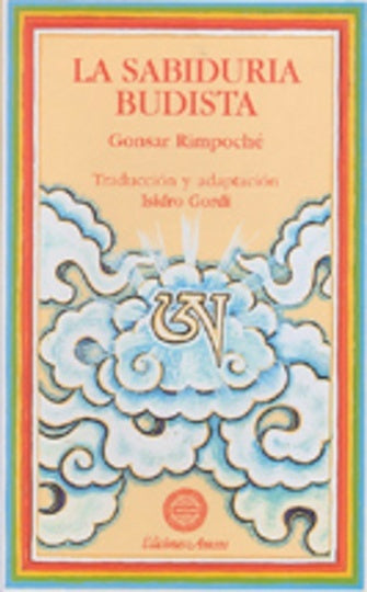 La sabiduria budista | GONSAR RIMPOCHe