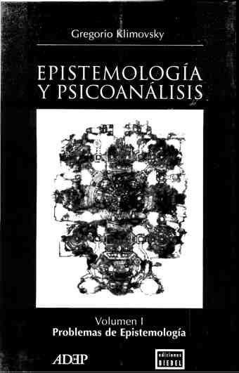Epistemologia y psicoanalisis Vol. I | Gregorio Klimovsky