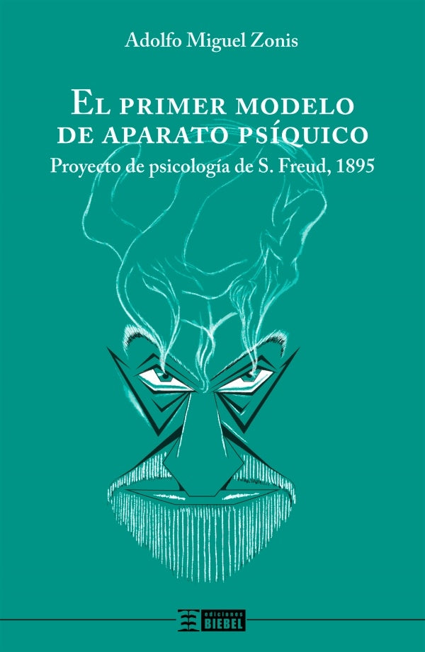 El primer modelo de aparato psiquico | AdolfoMiguel Zonis