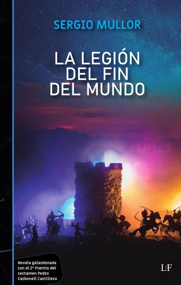 La Legion del Fin del Mundo | Sergio Mullor