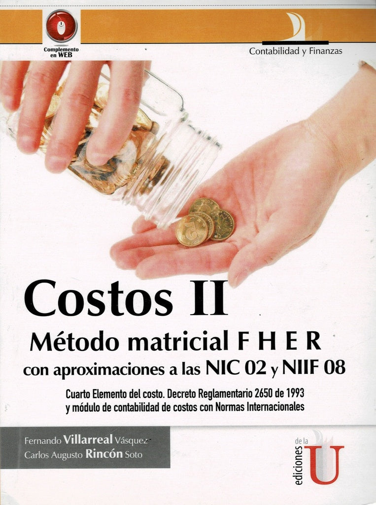 Costos II, con aproximaciones a las NIC 02 y NIIF 08 | CarlosAugusto Rincon