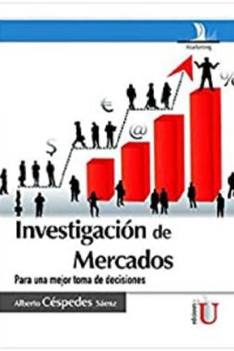 Investigacion de mercados, para una mejor toma de decisiones | AlbertoCespedes Saenz