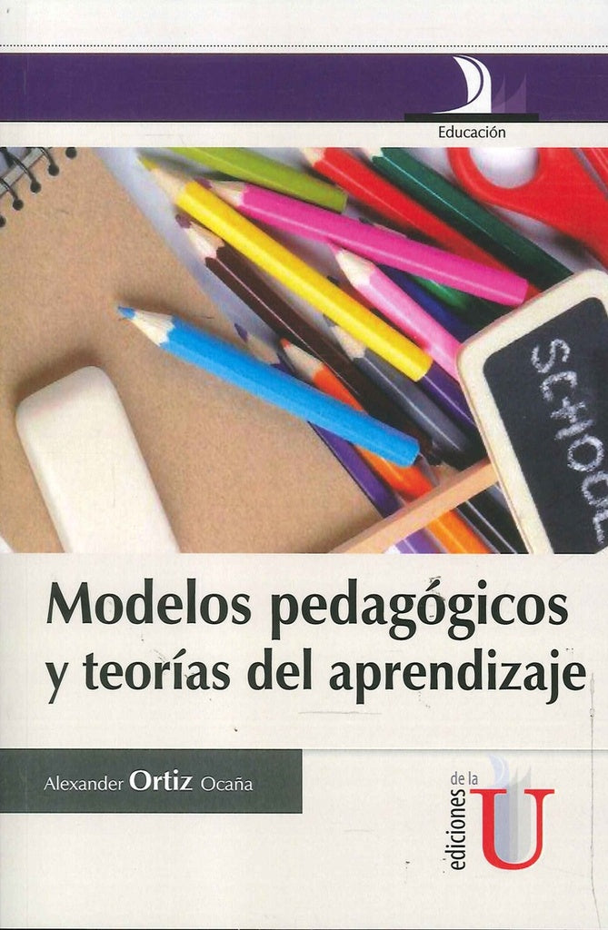 Modelos pedagogicos y teorias del aprendizaje | AlexanderOrtiz Oca?a