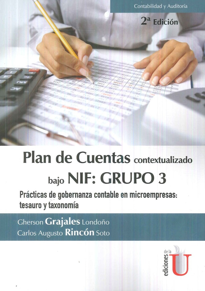 Plan de cuentas contextualizado bajo Nif: grupo 3 practicas de gobernanza contable en microempresa | CarlosA.Rinc?n Soto