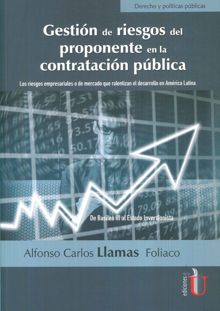 Gestion de riesgos del proponente en la contratacion publica | AlfonsoCarlosLlamas Foliaco